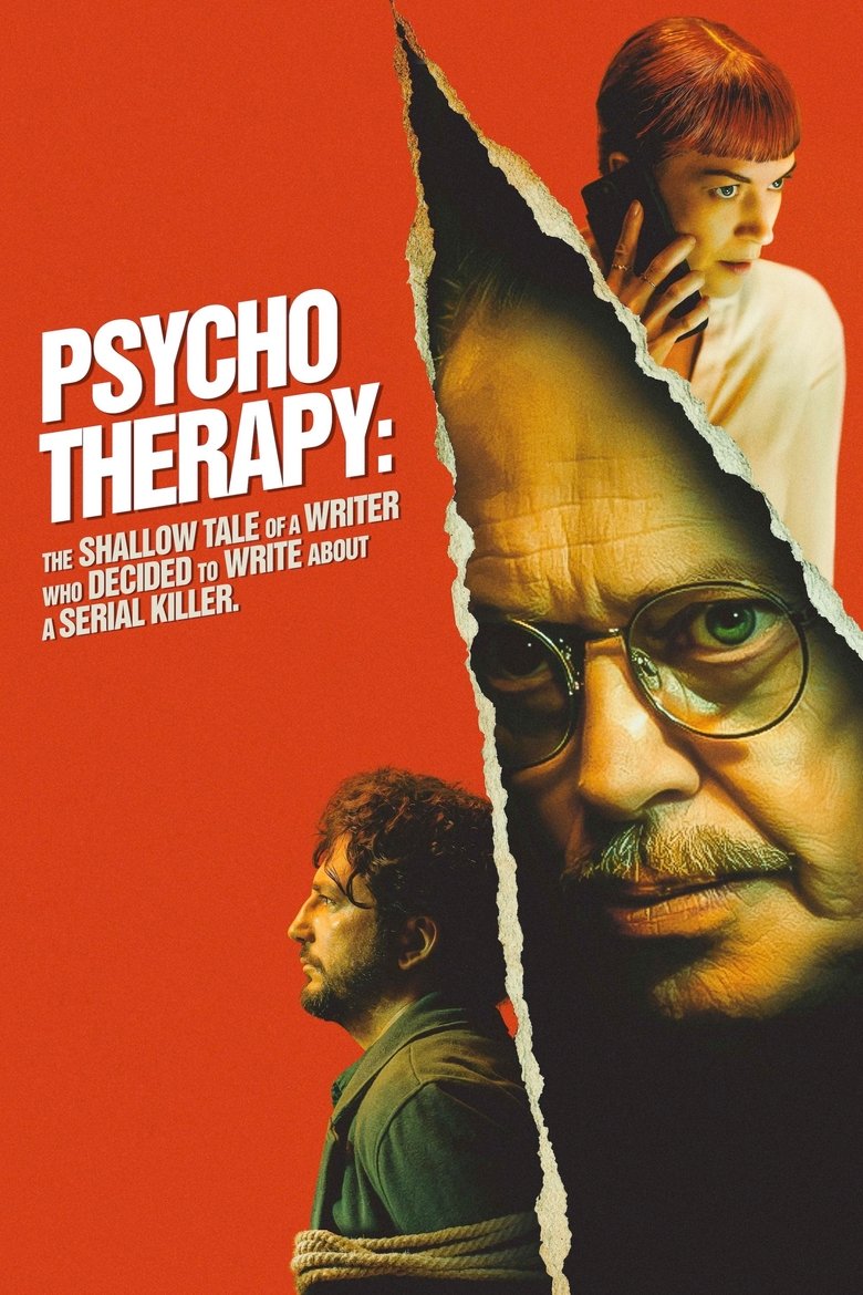 Psycho Therapy: The Shallow Tale of a Writer Who Decided to Write About a Serial Killer 2024